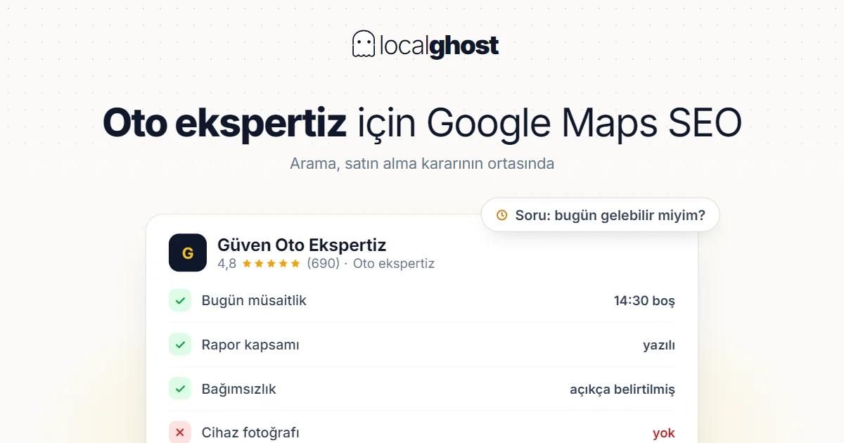 Kapak: Oto Ekspertiz İçin Google Maps SEO